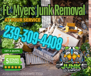 Best Fort Myers Junk Removal at Your Service! The Junk Brothers