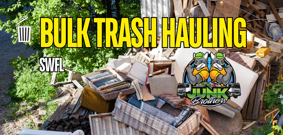 Let's Talk Bulk Trash Removal in Southwest Florida