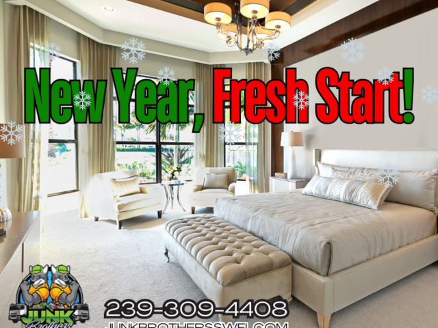 New Year, Fresh Start – Haul Away All of That Old Junk and Clutter!