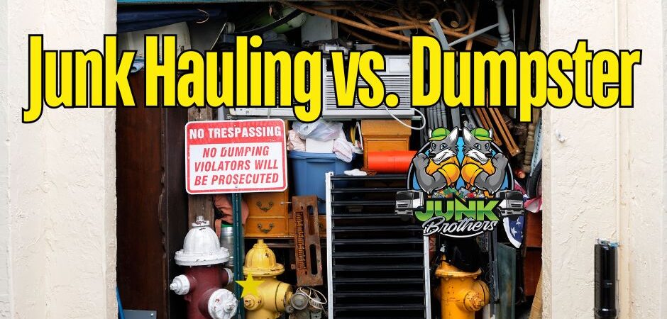 Wondering whether to hire junk removal or rent a dumpster in SWFL Learn the pros, cons, and which is right for your project with The Junk Brothers